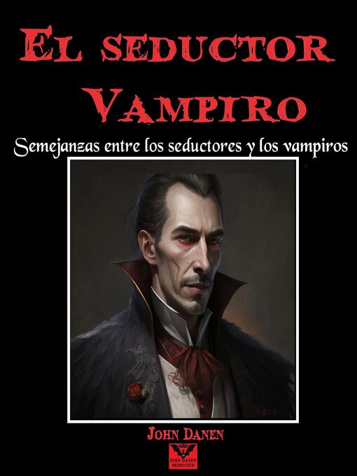 Title details for El seductor vampiro by John Danen - Available